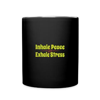 Yoga Zen Motivation Inhale Peace Inspiration - Full Colour Mug - black - Front