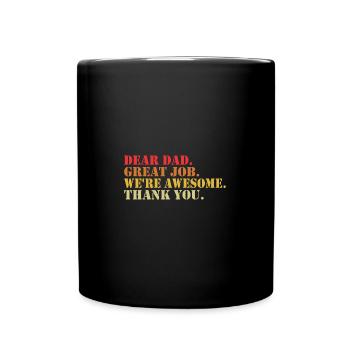 Cher papa Excellent travail nous sommes géniaux merci - Mug uni - noir - Devant