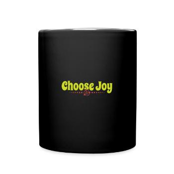Choose Joy Inspirational Retro Comfort Mental - Tasse einfarbig - Schwarz - Vorne