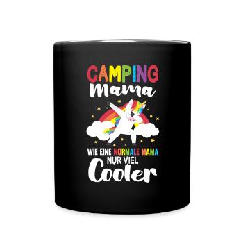 Camping Mama Dabbing Einhorn Campingplatz Camperin - Tasse einfarbig - Schwarz - Vorne