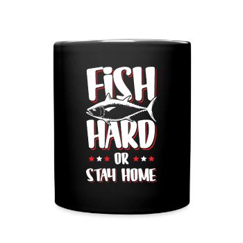 Fish Hard Spruch Fischen Angeln - Tasse einfarbig - Schwarz - Vorne