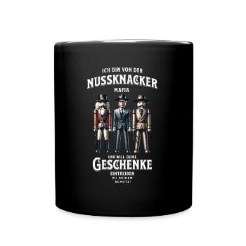 Nussknacker Mafia – Lustiges Weihnachtsgeschenk - Tasse einfarbig - Schwarz - Vorne