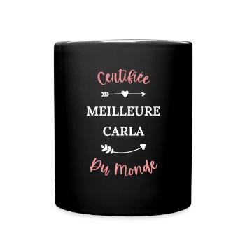Certifiée meilleure Carla du monde - Mug uni - noir - Devant
