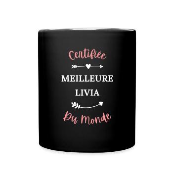 Certifiée meilleure livia du monde - Mug uni - noir - Devant