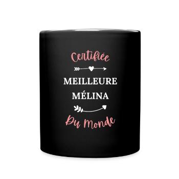 Certifiée meilleure Mélina du monde - Mug uni - noir - Devant