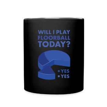 Sport Will I Play Floorball - Full Colour Mug - black - Front