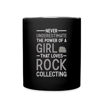 Un collectionneur de roches ne sous-estime jamais une fille - Mug uni - noir - Devant