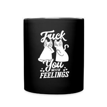 Cat with feelings funny sarcastic - Full Colour Mug - black - Front