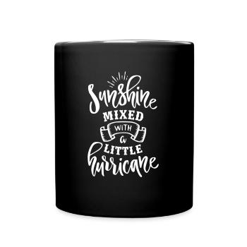 Sunshine mixed with a little hurricane - Full Colour Mug - black - Front