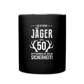 Achtung Jäger T-Shirt 50 Geburtstag Jagdsport fun - Tasse einfarbig - Schwarz - Vorne