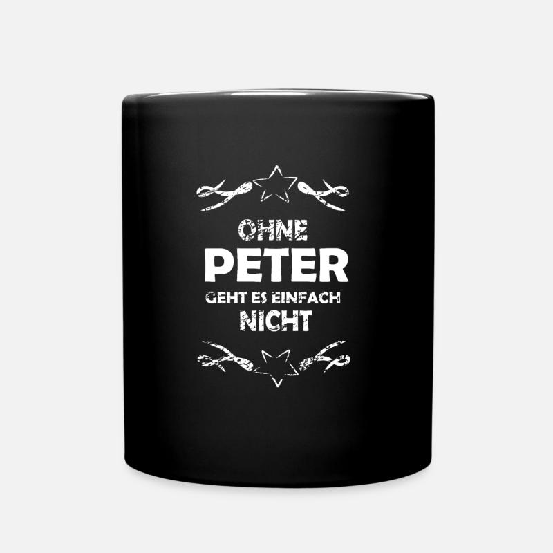 Ohne Peter unmoeglich - Tasse einfarbig - Schwarz