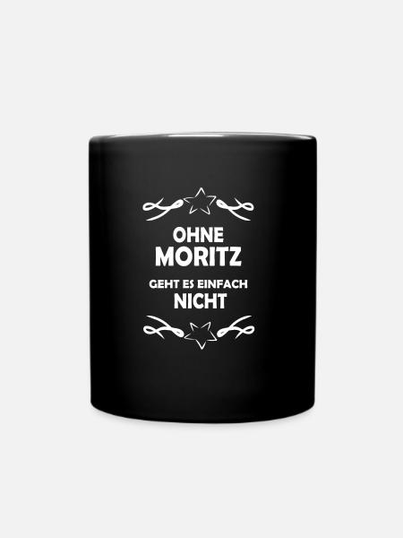 Ohne Moritz unmoeglich - Tasse einfarbig - Schwarz