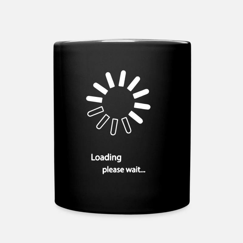 Loading Please wait - Tasse einfarbig - Schwarz