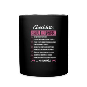 JGA Aufgaben Braut Geschenk Junggesellenabschied - Tasse einfarbig - Schwarz - Vorne