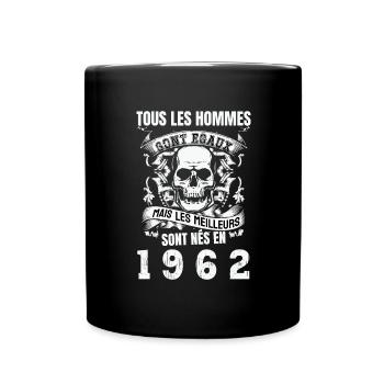 les meilleurs sont nés en 1962 - Mug uni - noir - Devant