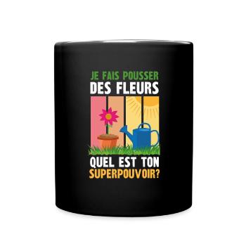 je fais pousser des fleurs - Mug uni - noir - Devant