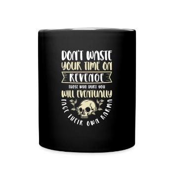 Karma Attitude Motivation Spiritual - Full Colour Mug - black - Front