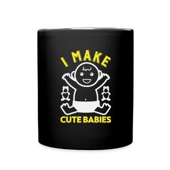 I make cute babies - saying for proud parents - Full Colour Mug - black - Front