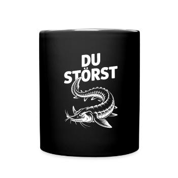 Stör angeln Sportfischen - Du störst. Stördesign - Tasse einfarbig - Schwarz - Vorne