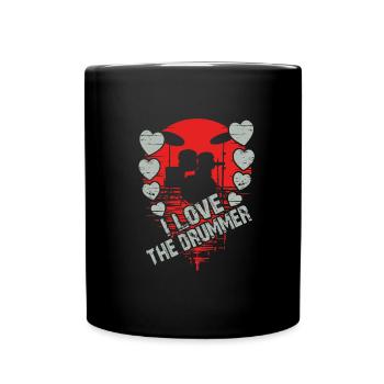 I love the drummer - I love drums - Full Colour Mug - black - Front