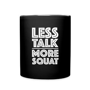 Moins de paroles, plus de squats | Fitness, Protéines - Mug uni - noir - Devant