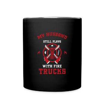 My Husband Still Plays With Fire... - Tasse einfarbig - Schwarz - Vorne