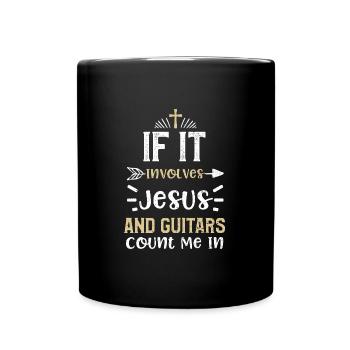 If It Involves Jesus And Guitars... - Tasse einfarbig - Schwarz - Vorne