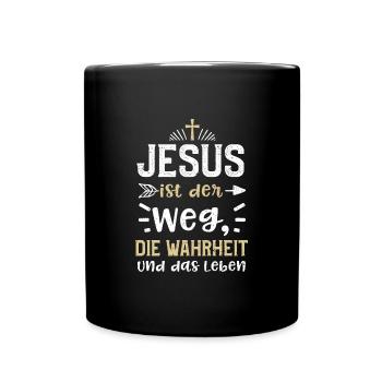 Jesus ist der Weg, die Wahrheit... - Tasse einfarbig - Schwarz - Vorne
