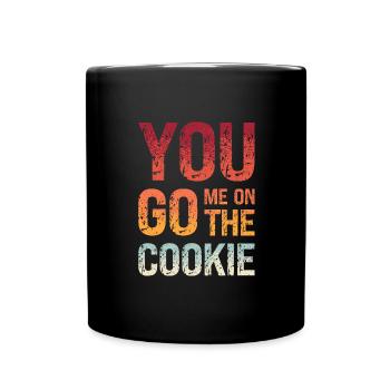 Denglisch Du Gehst Mir Auf Die Kekse Cookie Spruch - Tasse einfarbig - Schwarz - Vorne