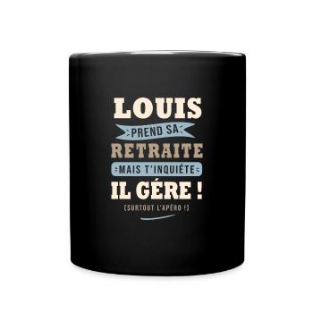 Louis humour retraite cadeau retraité - Mug uni - noir - Devant
