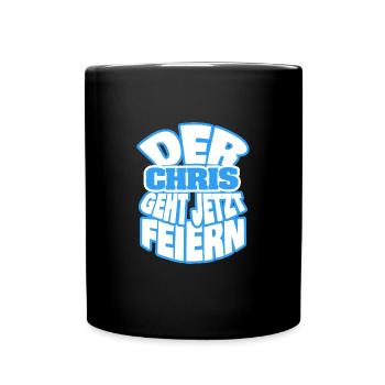 Der chris geht jetzt feiern - Tasse einfarbig - Schwarz - Vorne