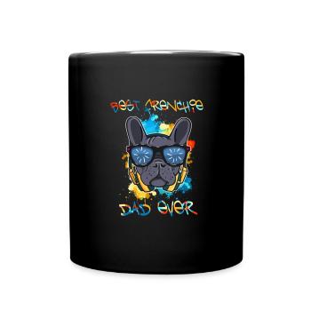 Best Frenchie Dad Ever French Bulldog Papa - Full Colour Mug - black - Front