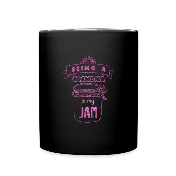 Grandmother Mother's Day Being A Grandma Is My Jam - Full Colour Mug - black - Front