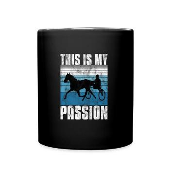 This is my Passion Trabrennen Trabreiten Retro - Tasse einfarbig - Schwarz - Vorne