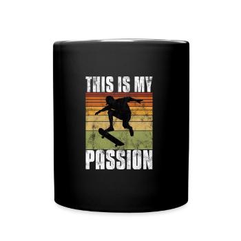 This is My Passion Skateboard Skateboarder Skate - Full Colour Mug - black - Front