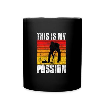 Curling is my Passion Curler Eisstockschießen - Tasse einfarbig - Schwarz - Vorne