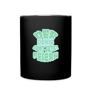 Feiern Denis - Tasse einfarbig - Schwarz - Vorne