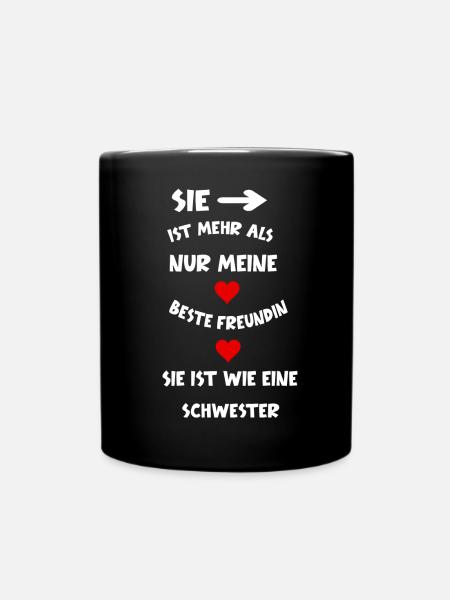 Beste Freundinnen Herz Beste Freundin Spruch - Tasse einfarbig - Schwarz