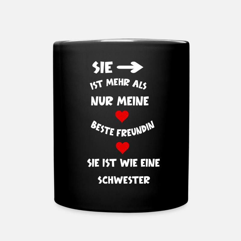 Beste Freundinnen Herz Beste Freundin Spruch - Tasse einfarbig - Schwarz