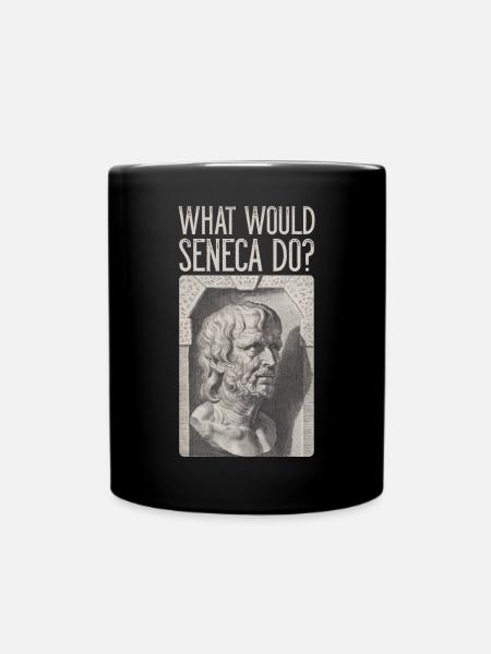 Seneca Büste Stoiker Stoa WHAT WOULD SENECA DO? - Tasse einfarbig - Schwarz