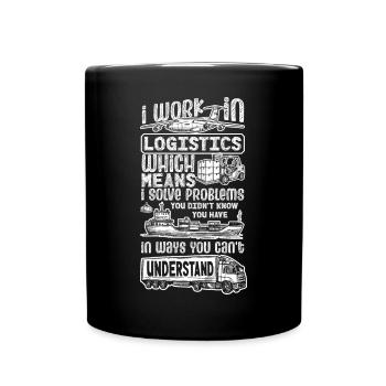 Logistics Logistician I Work In Logisticis - Full Colour Mug - black - Front