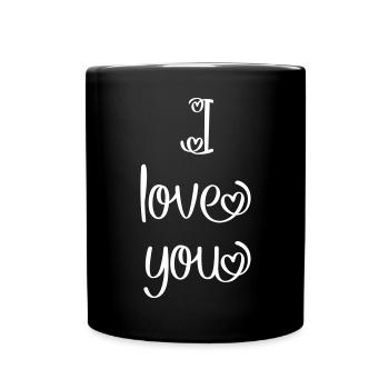 I love you - Tasse einfarbig - Schwarz - Vorne