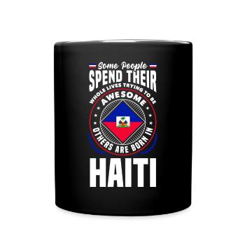 Haiti Haitian Haiti Flag Funny Quote - Full Colour Mug - black - Front