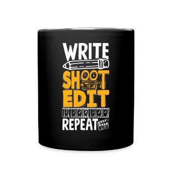 Write Shoot Edit Repeat Filmmaker - Tasse einfarbig - Schwarz - Vorne