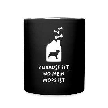 Zuhause Mops Knochen coole Quotes Sprüche Hunde - Tasse einfarbig - Schwarz - Vorne