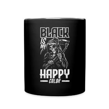 Black Is My Happy Color Dark Gothic Skeleton - Tasse einfarbig - Schwarz - Vorne