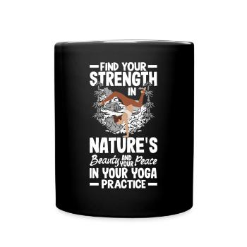 Find your strength in your yoga practice - Full Colour Mug - black - Front