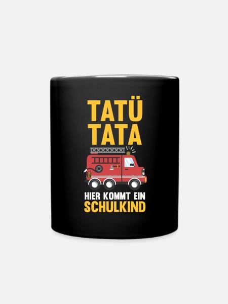 Schulkind Schulbeginn Erste Klasse Feuerwehr Einsc - Tasse einfarbig - Schwarz