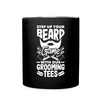 Step up your beard game with our grooming tees - Tasse einfarbig - Schwarz - Vorne