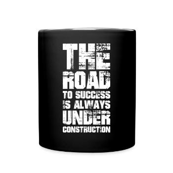 the road to success is always under construction - Full Colour Mug - black - Front